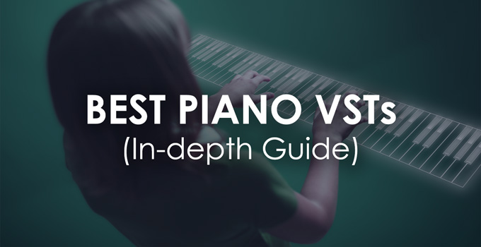 Best Piano VST Plugins 2023 (Chosen by a Pro Composer)