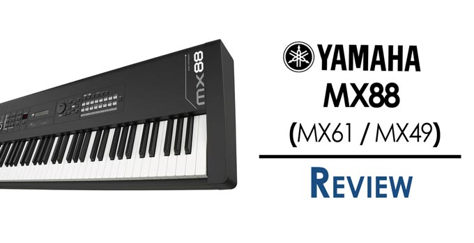 Yamaha MX88 MX61 MX49 Review