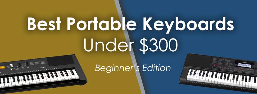 Best Portable Keyboards Under $300