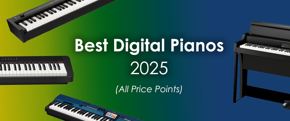 The Ultimate Guide to Buying a Digital Piano (Sep. 2020)