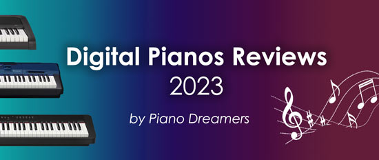 In-depth Digital Piano and Keyboard Reviews (by Piano Dreamers)
