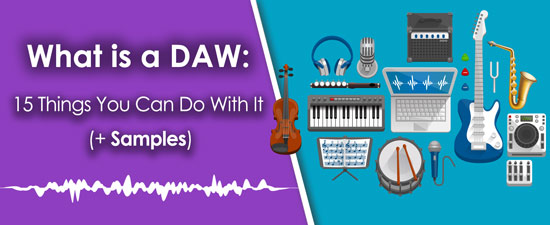 What is a DAW?