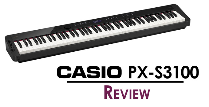 Casio PX-S3100 Review